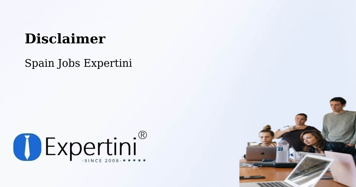 Disclaimer – Alora - Spain Jobs Expertini