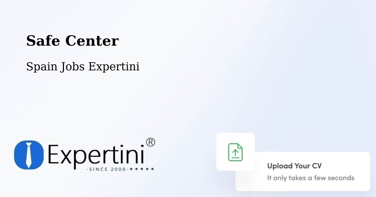 Safety Center – Alora - Spain Jobs Expertini